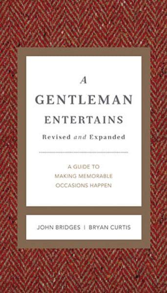 A Gentleman Entertains (Revised and Expanded)