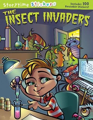 The Insect Invaders (Storytime Stickers)