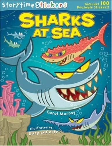 Sharks At Sea (Storytime Stickers)