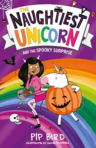 The Naughtiest Unicorn and the Spooky Surprise (The Naughtiest Unicorn, Bk. 7)