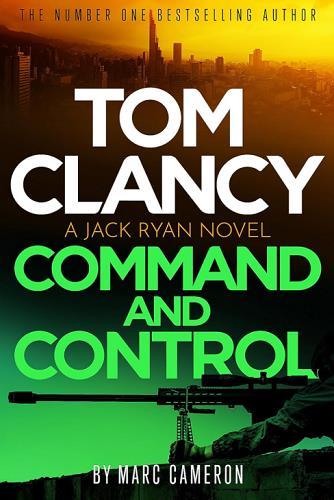 Tom Clancy Command and Control (Jack Ryan, Bk. 23)