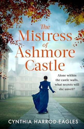 The Mistress of Ashmore Castle (Ashmore Castle, Bk. 3)