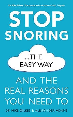 Stop Snoring The Easy Way and the Real Reasons You Need To