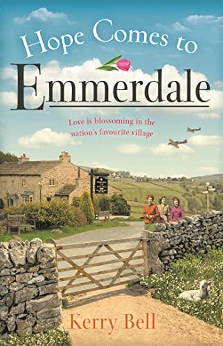 Hope Comes to Emmerdale (Emmerdale, Bk. 4)
