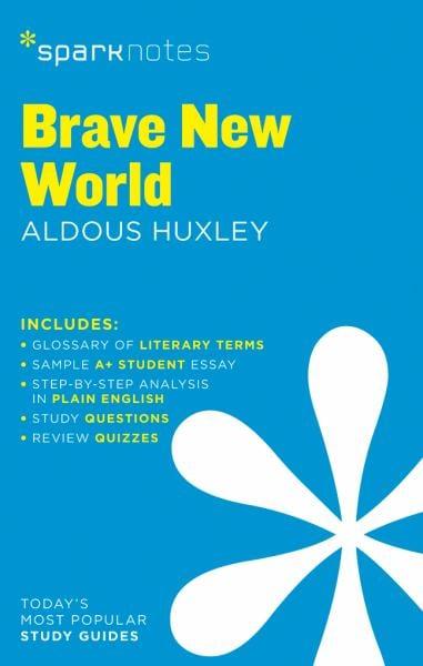 Brave New World (Spark Notes)