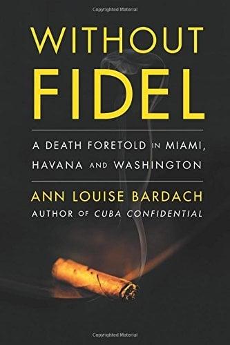 Without Fidel