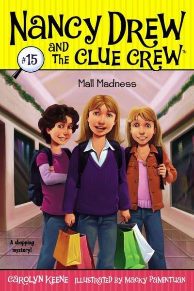 Mall Madness (Nancy Drew and the Clue Crew, Bk.15)