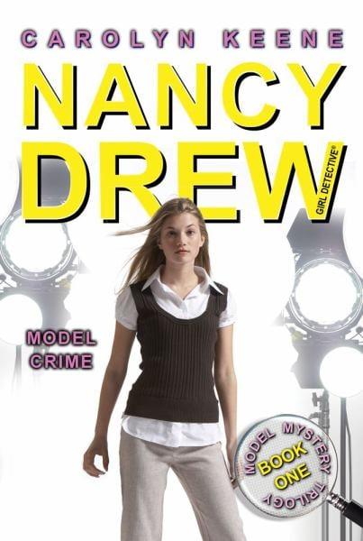 Model Crime (Nancy Drew Girl Detective Model Mystery Trilogy, Bk.  1)