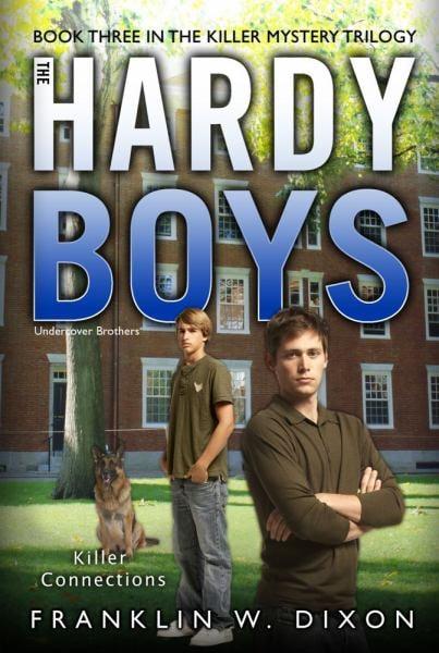 The Hardy Boys Undercover Brothers: Killer Connections (The Killer Mystery Trilogy, Bk. 3)