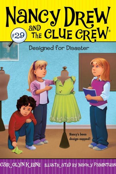 Designed for Disaster (Nancy Drew and the Clue Crew, Bk#29)