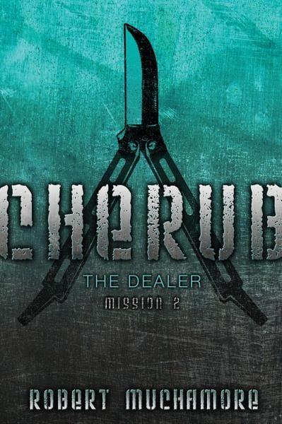 The Dealer (Cherub, Bk. 2)
