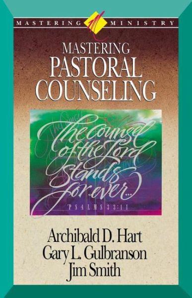 Mastering Pastoral Counseling (Mastering Ministry)