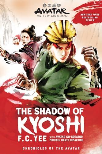 The Shadow of Kyoshi (Avatar the Last Airbender: Chronicles of the Avatar, Bk. 2)