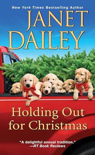 Holding Out for Christmas (The Christmas Tree Ranch, Bk. 3)