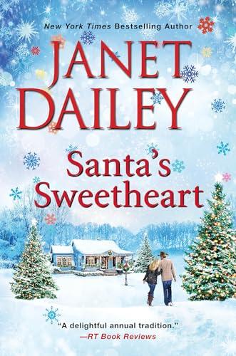 Santa's Sweetheart (The Christmas Tree Ranch, Bk. 4)