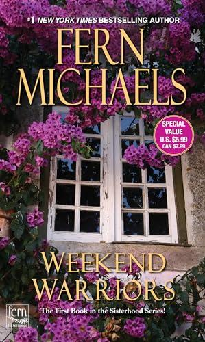Weekend Warriors (Sisterhood, Bk. 1)