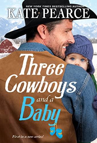 Three Cowboys and a Baby (Three Cowboys, Bk. 1)