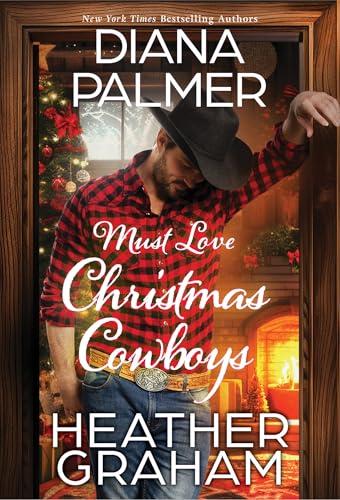 Must Love Christmas Cowboys (The Perfect Gift/Christmas, Crime, and a Cowboy)