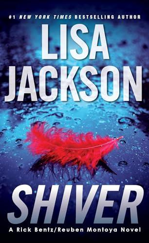 Shiver (Rick Bentz/Ruben Montoya, Bk. 3)