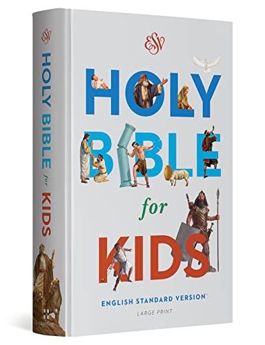 ESV, Large Print Holy Bible for Kids