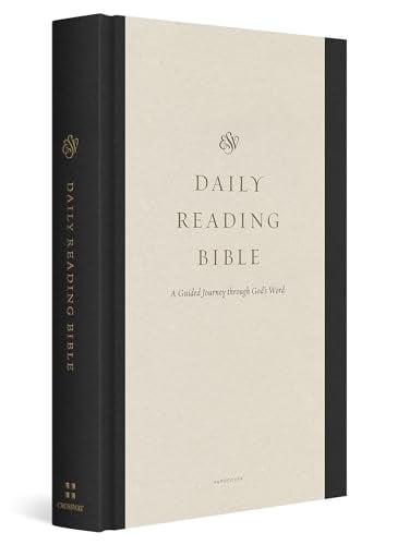 ESV Daily Reading Bible: A Guided Journey Through God's Word