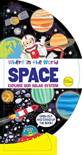 Space: Explore Our Solar System (Where in the World Series)