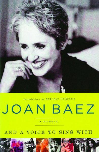 And a Voice to Sing With: A Memoir