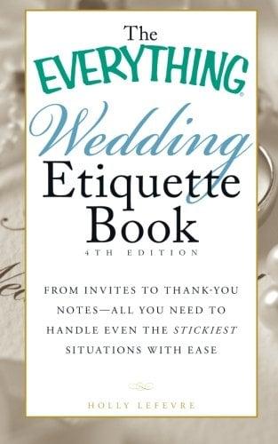 Wedding Etiquette Book (The Everything, 3rd Edition)
