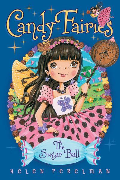 The Sugar Ball (Candy Fairies)