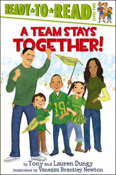 A Team Stays Together! (Ready-to-Read, Level Two)