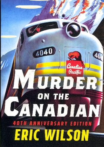 Murder on the Canadian (40th Anniversary Edition)
