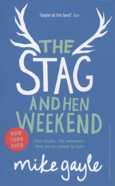 The Stag and Hen Weekend