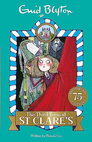 The Third Form at St. Clare's (St. Clare's, Bk. 5, 75 Anniversary Edition)