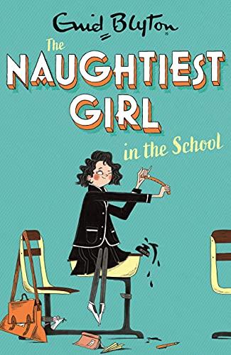 Naughtiest Girl in the School (Bk. 1)