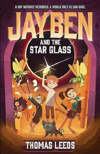 Jayben and the Star Glass (Jayben, Bk. 2)