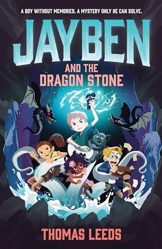Jayben and the Dragon Stone (Jayben, Bk. 3)