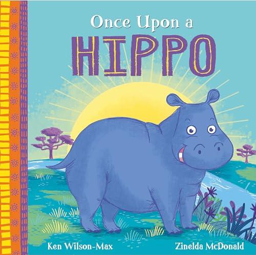 Once Upon a Hippo (African Stories)