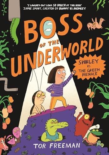 Shirley vs the Green Menace (Boss of the Underworld, Volume 1)