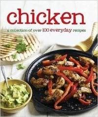 Chicken: 100 Everyday Recipes