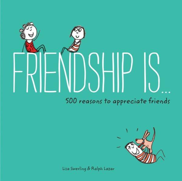 Friendship Is ...