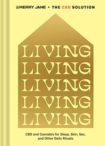 The CBD Solution: Living