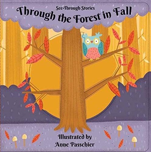 Through the Forest in Fall (See-Through Stories)