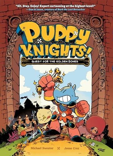 Quest for the Golden Bones (Puppy Knights, Volume 1)