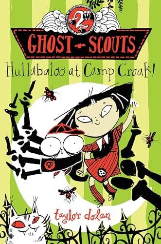 Hullabaloo at Camp Croak! (Ghost Scouts, Bk. 2)