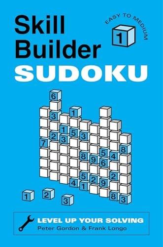 Skill Builder Sudoku: Easy to Medium (Volume 1)