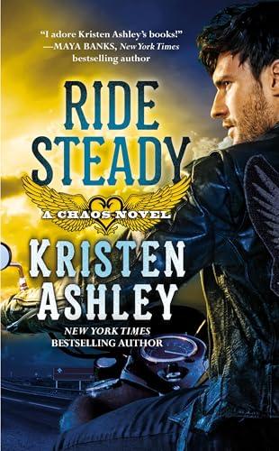 Ride Steady (Chaos, Bk. 3)