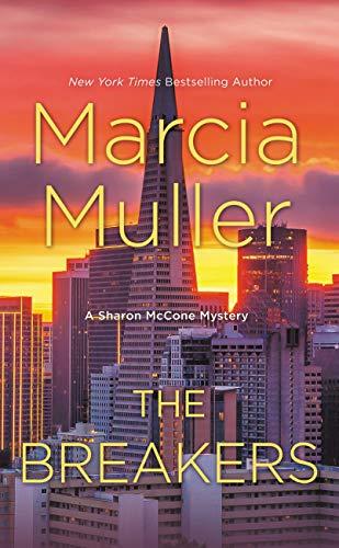 The Breakers (Sharon McCone Mystery, Bk. 33)