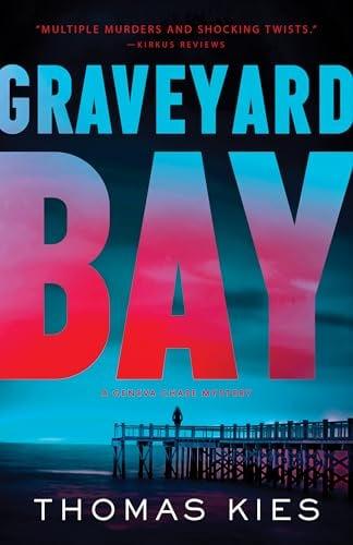 Graveyard Bay (Geneva Chase Crime Reporter Mysteries, Bk. 3 - Large Print)