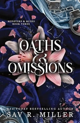 Oaths and Omissions (Monsters & Muses, Bk. 3)
