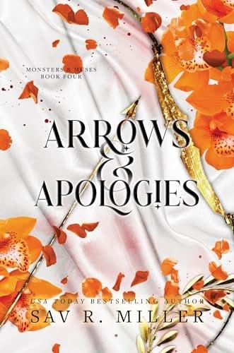 Arrows and Apologies (Monsters & Muses, Bk. 4)